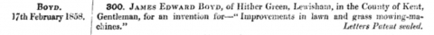 Boyd's Patent No. 300 - 17th February 1858 - Improvements in Lawn and Grass Mowing Machines